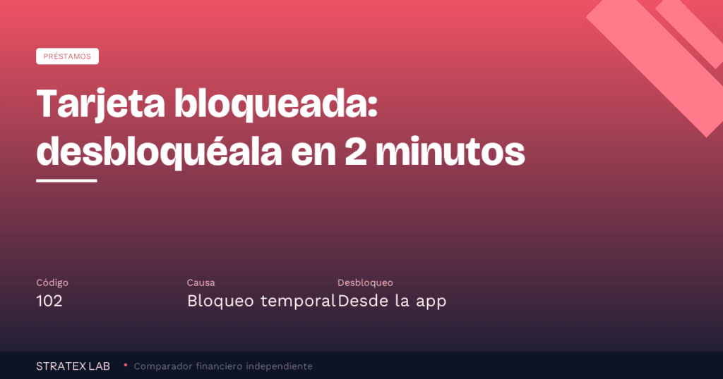 Causa 102 tarjeta denegada tarjeta bloqueada - Stratex Lab